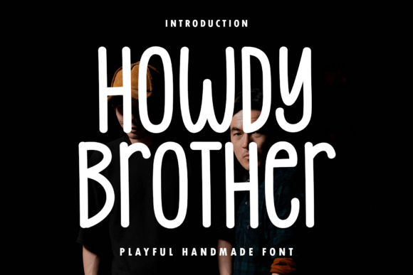 Download Howdy Brother - Brother Collection