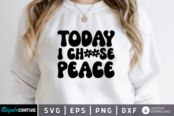 Download Today I Choose Peace Svg - Peace svg Collection